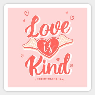 Love is Kind Sticker